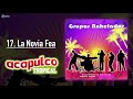 Acapulco Tropical - La Novia Fea