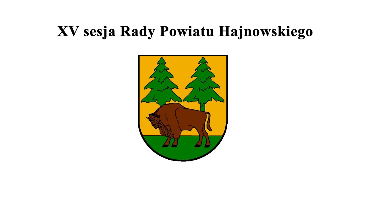 XV sesja Rady Powiatu Hajnowskiego