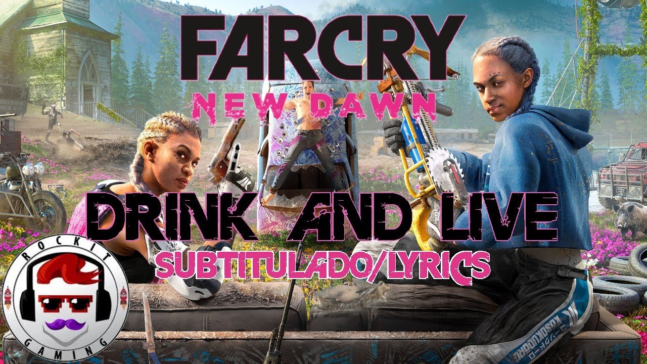Far Cry New Dawn Rap "Drink and Live" Por Rockit Gaming fT. Bonecage Subtitulado/Lyrics