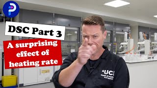 Mastering DSC Analysis 1: The surprising effect of Heating Rate!