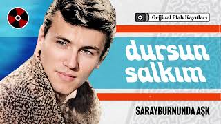 Dursun Salkım - Sarayburnunda Aşk Orijinal Plak Kayıtları Resimi