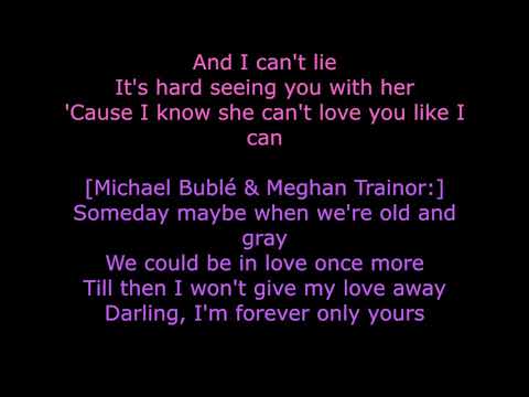 Michael Buble + Meghan Trainor - Someday (karaoke)