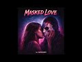 NIMCOR3 - Masked Love (Darksynth)