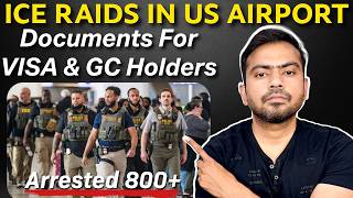 ⚠️ ICE Airport Raids Alert 🚨 What Visa & Green Card Holders NEED to Carry? 🛂 800+ Arrested