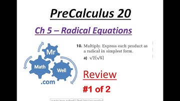 PC 20 - Ch 5 Review RADICAL EQUATIONS (1of2)
