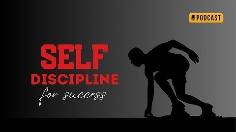 "How to Build Self-Discipline for Success | Habits of Highly Focused People"