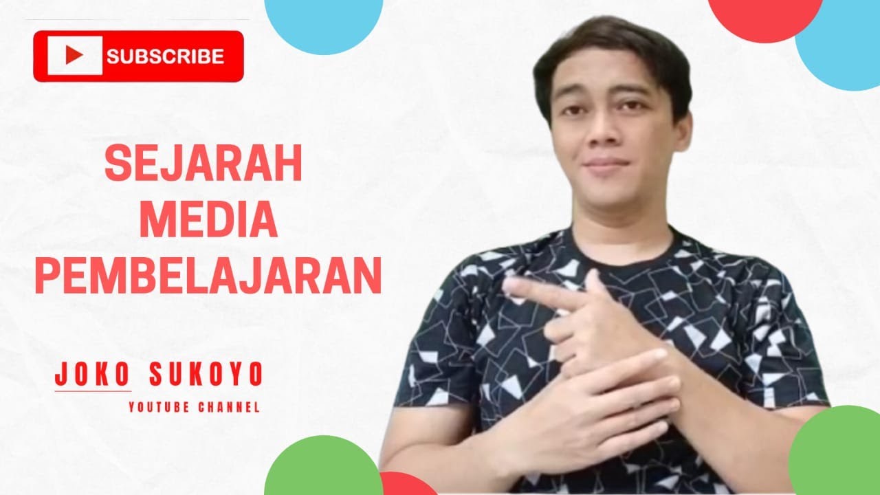 Media Pembelajaran dan Sejarahnya: Materi Kuliah Media Pembelajaran