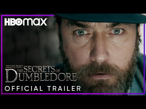 Fantastic Beasts: The Secrets of Dumbledore | Official Trailer | HBO Max