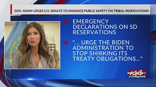 Noem requests enhanced public safety on tribal reservations in letter to U.S. Senate Committee
