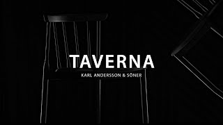 Taverna - Karl Andersson & Söner 2024