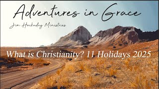 Download Lagu What is Christianity? 11; Holidays 2025 MP3