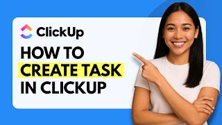 How to Create Task in ClickUp [Quick Guide]