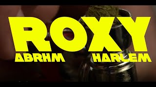 ROXY - ABRHM ft  Harlem Ty (Official Lyric Video) P-TOWN | Baryo Berde Atbp.