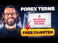 FOREX TERMS For Beginners - Free Forex Education Course ...