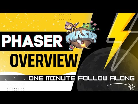 Quick Phaser Overview | Understanding The Phaser Template