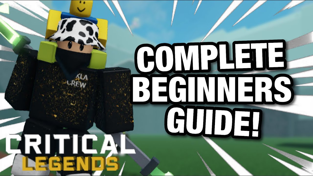 CRITICAL LEGENDS COMPLETE BEGINNERS GUIDE! YouTube