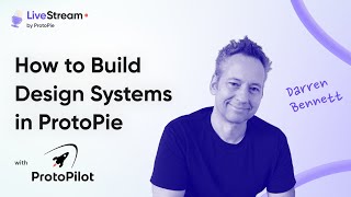 ProtoPie Livestream: How to Build Interactive Design Systems with ProtoPie ProtoPie Livestream: How to Build Interactive Design Systems with ProtoPie