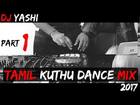 Tamil Kuthu | Dance Mix | Part 1 | Vol 70 | 2017