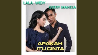 Apakah Itu Cinta (feat. Gerry Mahesa)