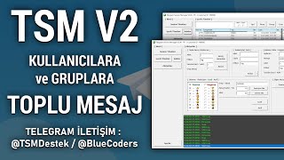 Telegram - Tsm Ile Toplu Mesaj Kullanıcılara Ve Gruplara