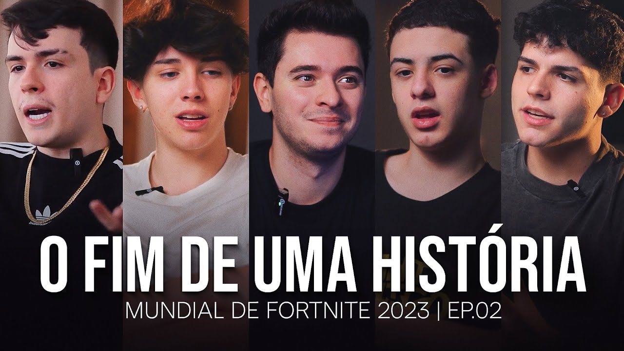 O Fim De Uma História: Mundial de Fortnite 2023 | EP.02