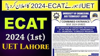 ECAT 2024 by UET Lahore :: UET announces 1st ECAT for BSc Engineering Admissions :: How to Apply :: screenshot 3