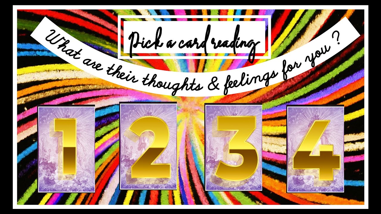 What are their thoughts & feelings for you ? | PICK A CARD TAROT READING 