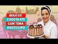 BOLO EM CHANTININHO DE CHOCOLATE TEMA MASCULINO - CHEF LÉO OLIVEIRA