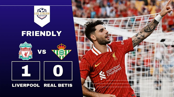 Liverpool Vs Real Betis 1-0 All Goals And Highlights - Club Friendly 2024 HD