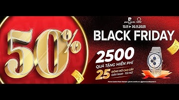Pierre Cardin & Oscar Fashion | LIỀN TAY - LIỀN TAY - LIỀN TAY MÙA BLACK FRIDAY 2025