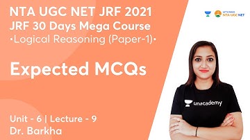 Expected MCQs | Logical Reasoning (Paper-1) | UGC NET-JRF 2021 | Dr. Barkha