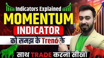 Momentum Indicator Explained | How To Use Momentum Indicator | Trading University