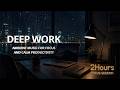 Deep Focus Session | Ambient Music for Productivity & Flow State