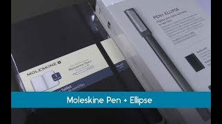 The Moleskine Pen + Ellipse - A Closer Look