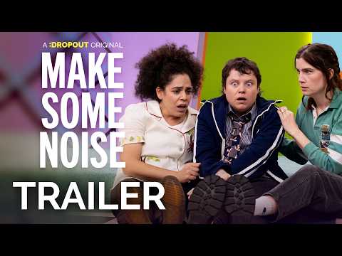 Make Some Noise Season 5 Trailer [Dropout Exclusive Series]