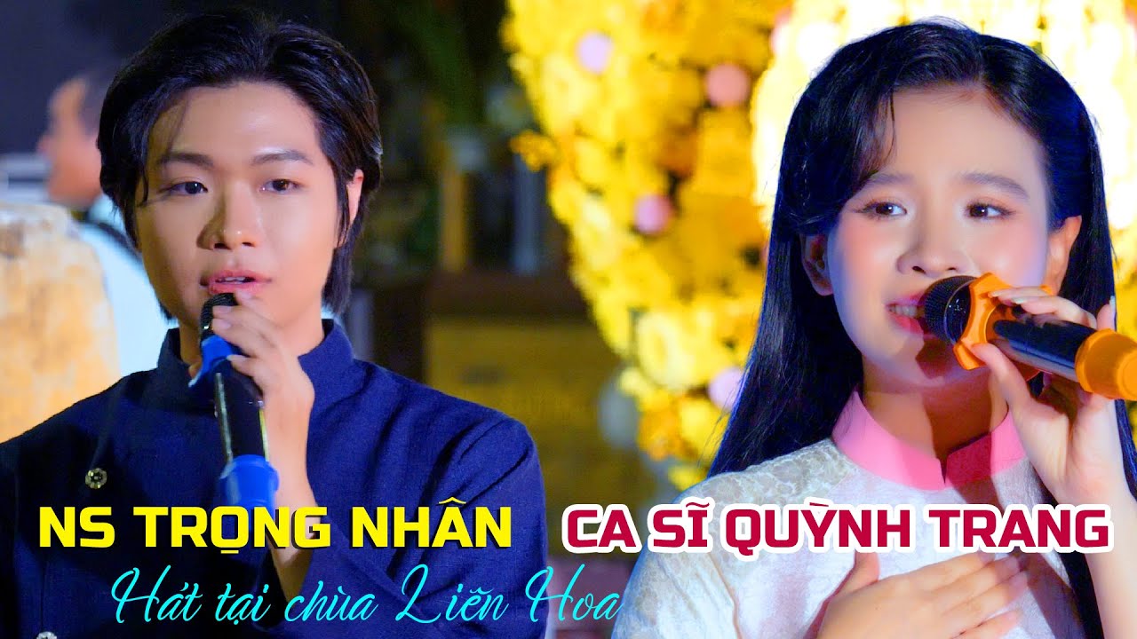 Ca sĩ Quỳnh Trang & NS Trọng Nhân hát tại Chùa Liên Hoa Mẹ Nam Hải Tiền Giang