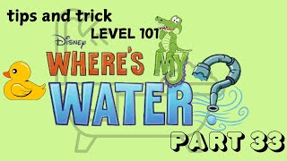 Where's My Water 2 - Level 101 Tips & Tricks | Beat It Like a Pro! #wheresmywater2 screenshot 5