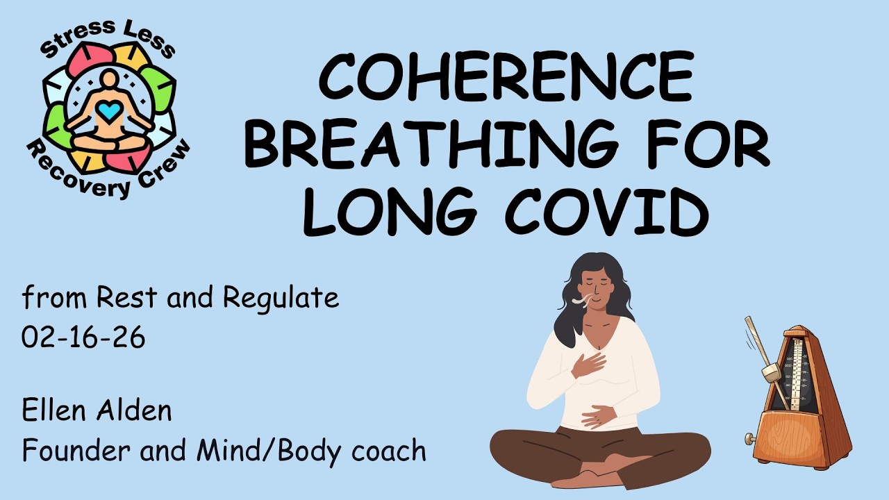 14-Minute Coherence Breathing for Long COVID & Dysautonomia Relief