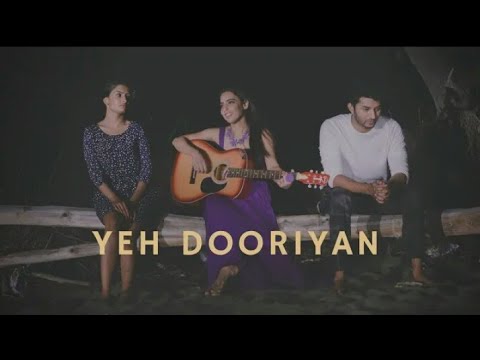 Yeh Dooriyan   Unplugged Cover  Aanchal Sethi  Love Aaj Kal pehchan music