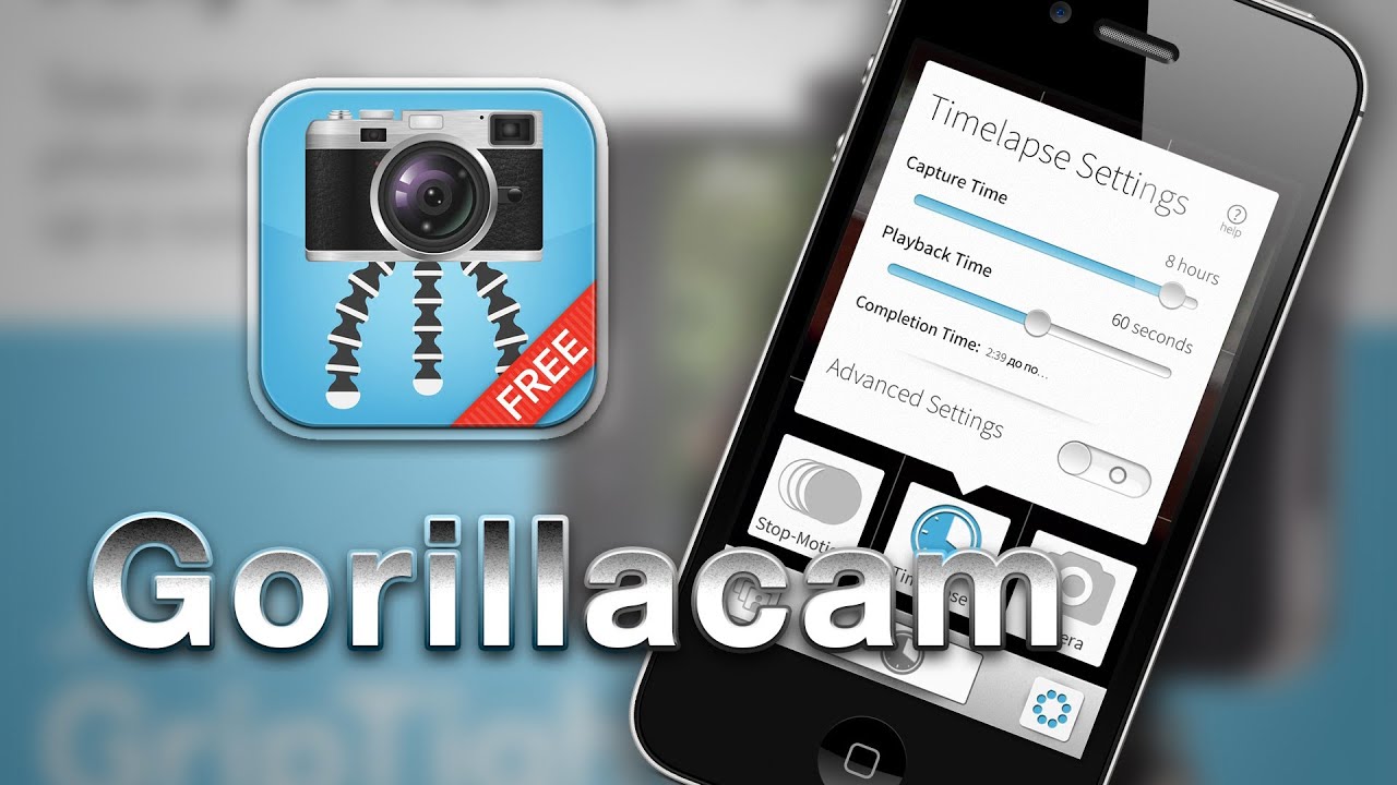 [for iOS] Gorillacam. Ускоряем видео.