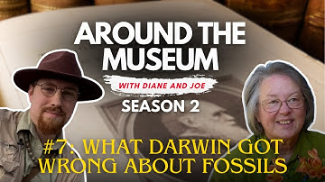 Episode #7 - What Darwin Got Wrong About Fossils!