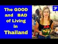 Thailand the good and the bad of living in thailand