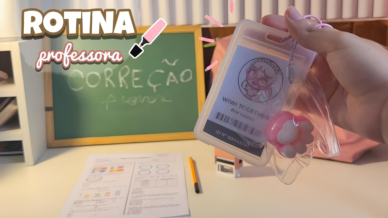 ✏️ ROTINA DE UMA PROFESSORA | CORREÇÃO DE PROVAS 📝 | ESCOLA TOGETHER RP