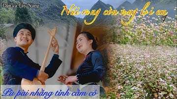 Núi rừng còn vọng lời em( Pù pài nhằng tỉnh cằm có) -Xuân Hữu