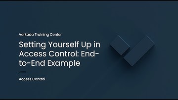Verkada Access Control | Setting Yourself Up in Access Control: End-to-End Example (Command Admin)