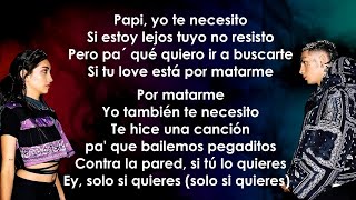 KHEA, Maria Becerra - Te Necesito (Letra/Lyrics)