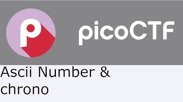 PicoCTF ASCII Numbers && chrono