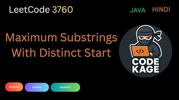 LeetCode 3760 | Maximum Substrings With Distinct Start | EASY | JAVA