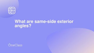 What are same-side exterior angles?