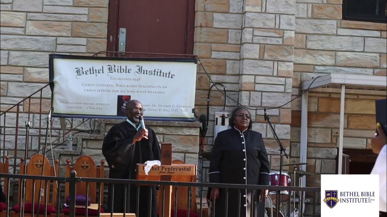 Bethel Bible Institute Graduation 05/28/23 YouTube